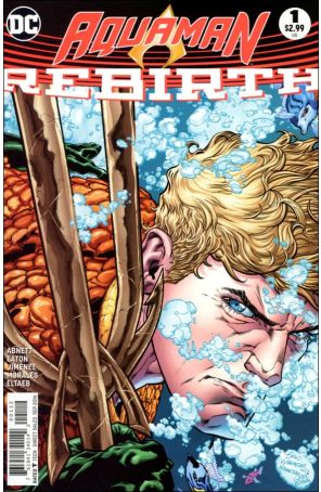 Aquaman: Rebirth 1 (2nd) published by DC with cover art by Brad Walker and Drew Hennessey