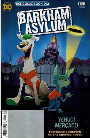 Barkham Asylum FCBD 2024 published by DC with cover art by Yehudi Mercado