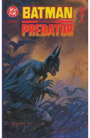 Batman Versus Predator 1A published by DC with cover art by Arthur Suydam