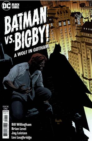 Batman Vs. Bigby! A Wolf in Gotham 1 published by DC with cover art by Yanick Paquette