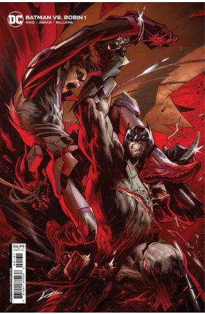 Batman Vs. Robin 1B published by DC with cover art by Alexander Lozano