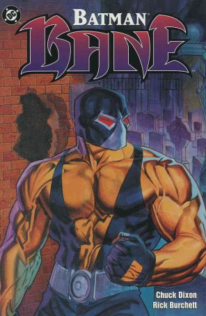 Batman: Bane 1 published by DC with cover art by Brian Stelfreeze