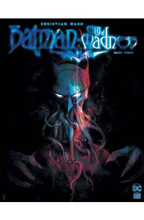 Batman: City of Madness 3A published by DC with cover art by Christian Ward