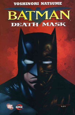 Batman: Death Mask 4 published by DC with cover art by Yoshinori Natsume