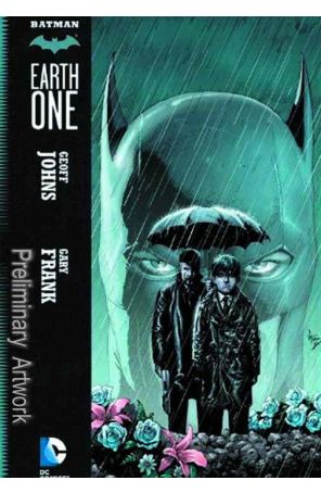 Batman: Earth One HC 1 published by DC with cover art by Gary Frank
