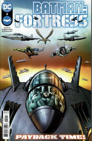 Batman: Fortress 2 published by DC with cover art by Darick Robertson