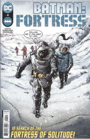 Batman: Fortress 4 published by DC with cover art by Darick Robertson
