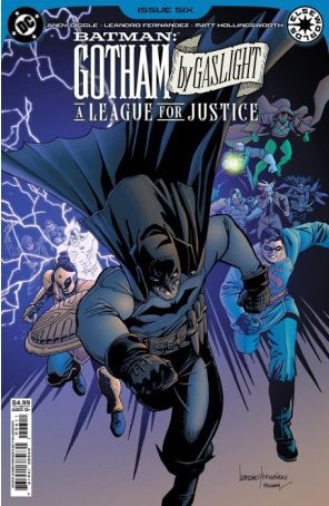 Batman: Gotham by Gaslight-A League For Justice 6A published by DC with cover art by Leandro Fernández