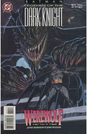 Batman: Legends of the Dark Knight 72 published by DC with cover art by John Watkiss