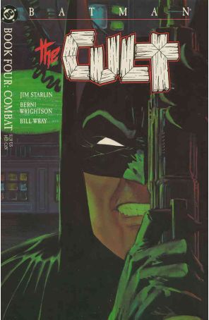 Batman: The Cult 4 published by DC with cover art by Bernie Wrightson