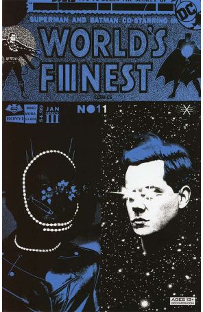 Batman/Superman: World's Finest 11E published by DC with cover art by The Third Man, Rob Jones, Emery Swirbalus, and David Swanson