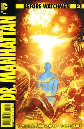 Before Watchmen: Dr. Manhattan 3 published by DC with cover art by Adam Hughes