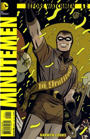 Before Watchmen: Minutemen 1 published by DC with cover art by Darwyn Cooke