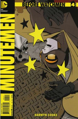 Before Watchmen: Minutemen 4 published by DC with cover art by Darwyn Cooke