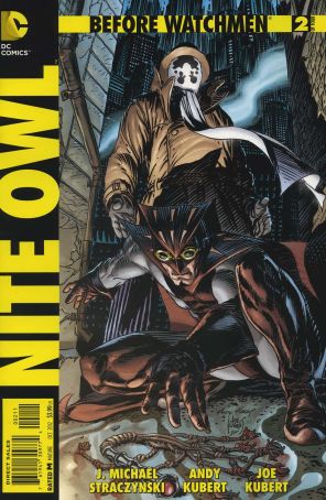 Before Watchmen: Nite Owl 2 published by DC with cover art by Andy Kubert