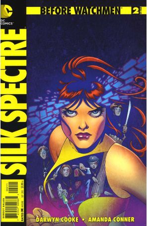 Before Watchmen: Silk Spectre 2 published by DC with cover art by Amanda Conner