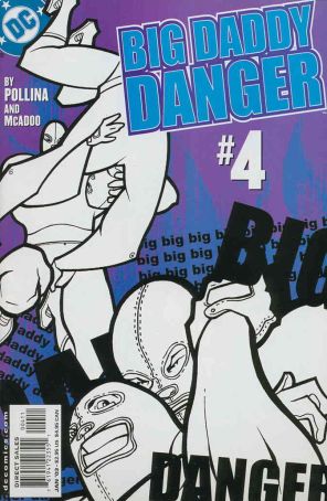 Big Daddy Danger 4 published by DC with cover art by Adam Pollina