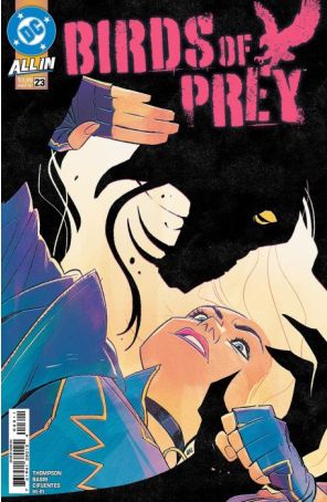 Birds of Prey (6th Series) 23A published by DC with cover art by Annie Wu
