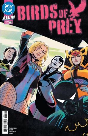 Birds of Prey (6th Series) 26A published by DC with cover art by Annie Wu