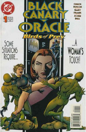 Black Canary/Oracle: Birds of Prey 1 published by DC with cover art by Gary Frank