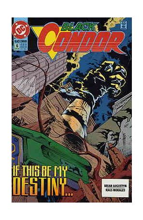 Black Condor 6 published by DC with cover art by Rags Morales
