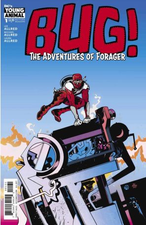 Bug! The Adventures of Forager 1B published by DC with cover art by Paul Pope