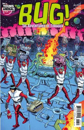 Bug! The Adventures of Forager 3A published by DC with cover art by Aaron Conley