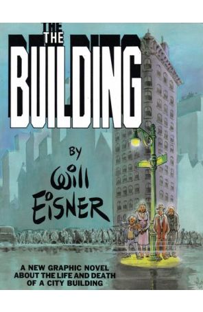 The Building TPB 1 (3rd) published by Kitchen Sink with cover art by Will Eisner
