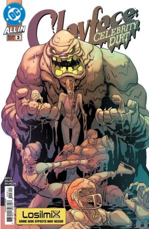 Clayface: Celebrity Dirt 3A published by DC with cover art by Riley Rossmo