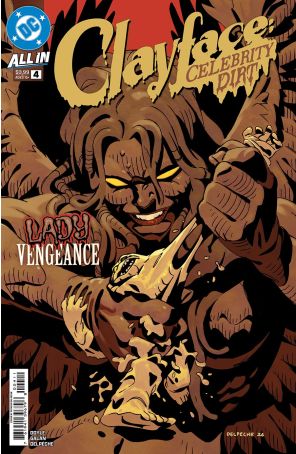 Clayface: Celebrity Dirt 4A published by DC with cover art by Patricio Delpeche