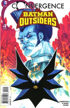 Convergence: Batman and the Outsiders 2 published by DC with cover art by Carlos D’anda