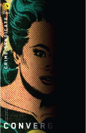 Convergence: Crime Syndicate 1A published by DC with cover art by Chip Kidd and Gardner Fox