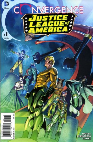 Convergence: Justice League of America 1 published by DC with cover art by Chris Cross