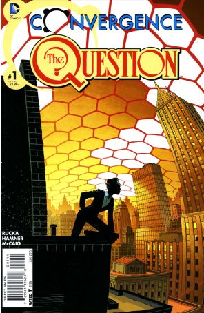 Convergence: Question 1 published by DC with cover art by Cully Hamner