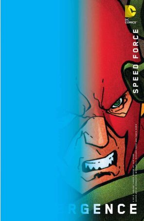 Convergence: Speed Force 2A published by DC with cover art by Chip Kidd and Freddie E. Williams II