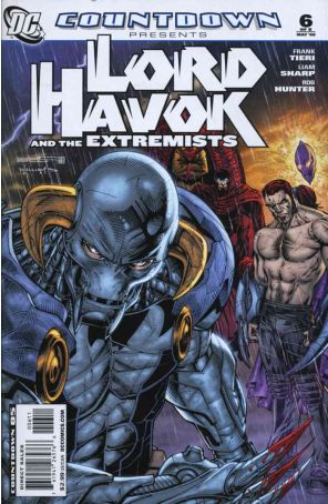 Countdown Presents: Lord Havok And The Extremists 6 published by DC with cover art by Liam Sharp