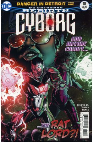 Cyborg (2nd Series) 10 published by DC with cover art by Will Conrad