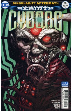 Cyborg (2nd Series) 16 published by DC with cover art by Eric Canete