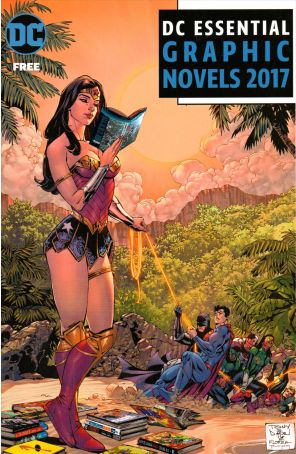 DC Entertainment Essential Graphic Novels and Chronology 2017 published by DC with cover art by Tony S. Daniel