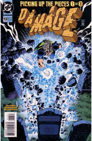 Damage 13 published by DC with cover art by Bill Marimon