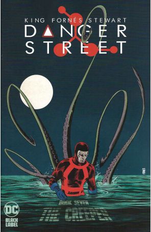 Danger Street 7A published by DC with cover art by Jorge Fornés