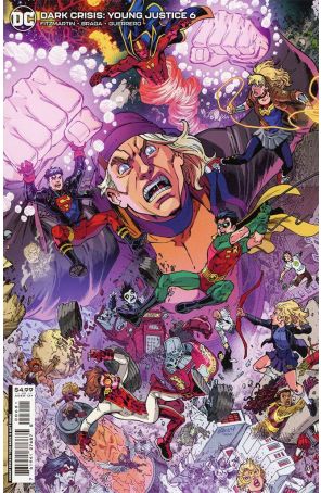 Dark Crisis: Young Justice 6A published by DC with cover art by Todd Nauck