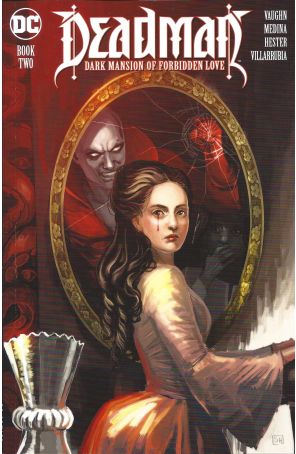 Deadman: Dark Mansion of Forbidden Love 2 published by DC with cover art by Stephanie Hans