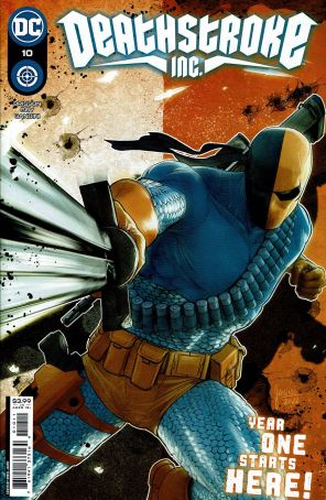 Deathstroke Inc. 10 published by DC with cover art by Mikel Janin