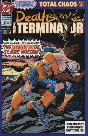 Deathstroke the Terminator 16 published by DC with cover art by Mike Zeck