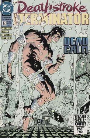 Deathstroke the Terminator 17 published by DC with cover art by Mike Zeck