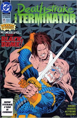 Deathstroke the Terminator 25 published by DC with cover art by Mike Zeck
