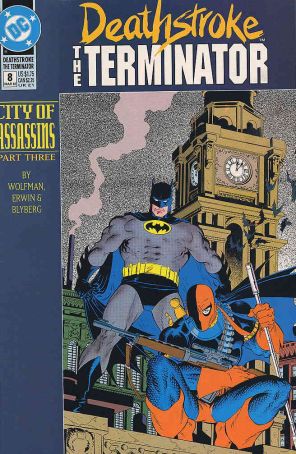 Deathstroke the Terminator 8 published by DC with cover art by Mike Zeck