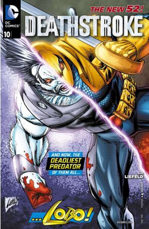 Deathstroke 10A published by DC with cover art by Rob Liefeld