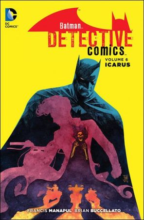 Detective Comics (2nd Series) TPB HC 6 published by DC with cover art by Francis Manapul